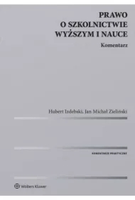 Prawo o szkolnictwie wyższym i nauce Komentarz