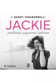 Jackie: publicznie, prywatnie, sekretnie