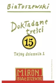 Utwory zebrane 15 Dokładane treści Tajny dziennik 1