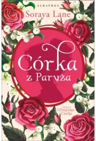 Córka z Paryża. Utracone córki. Tom 5