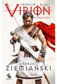 Imperium Achai. Viron T.1 Wyrocznia