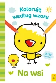 Koloruję według wzoru. Na wsi