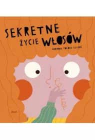 Sekretne życie włosów