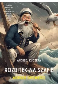 Rozbitek na szafie. Morskie opowieści