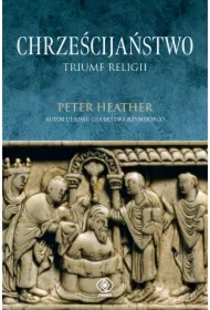 Chrześcijaństwo. Triumf religii