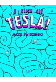 A niech cię, Tesla!