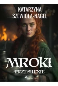 Mroki: Przesilenie