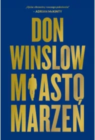 Miasto marzeń. Danny Ryan. Tom 2