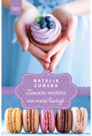 Zawsze możesz na mnie liczyć. Jagodowa miłość. Tom 4