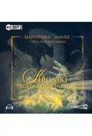 Utracona Bretania. Kroniki Rozdartego Świata. Tom 2