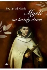 Myśli na każdy dzień św. Jan od Krzyża