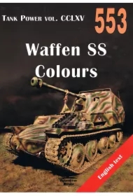 Waffen SS Colours. Tank Power vol. CCLXV 553