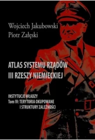 Atlas systemu rządów III Rzeszy Niemieckiej