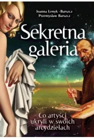 Sekretna galeria. Co artyści ukryli w swoich...