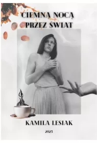 Ciemną nocą przez świat