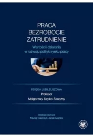 Praca, bezrobocie, zatrudnienie