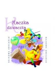 Bajkowe Abecadło - Kaczka dziwaczka