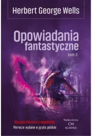 Opowiadania fantastyczne. Tom 3
