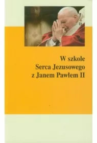 W szkole Serca Jezusowego z Janem Pawłem II