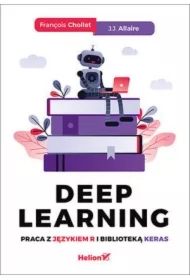 Deep Learning. Praca z językiem R i biblioteką Keras