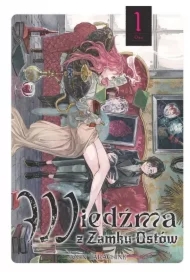 Wiedźma z Zamku Ostów. Tom 1