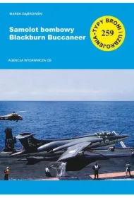 Samolot bombowy Blackburn Buccaneer TBiU 259