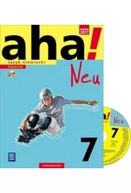 aha! Neu. Język niemiecki. Podręcznik. Klasa 7. Kurs podstawowy (z CD audio) Szkoła podstawowa