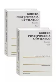 Kodeks postępowania cywilnego. Komentarz T.1-2
