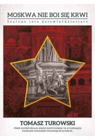 Moskwa nie boi się krwi