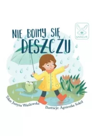 Nie boimy się deszczu