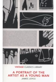 A Portrait of the Artist as a Young Man. Vintage Classics Library