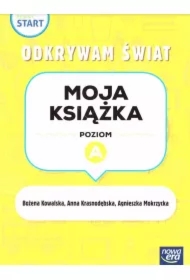 Pewny start. Odkrywam świat. Moja książka. Poziom A
