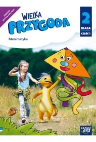 Wielka Przygoda. Podręcznik. Klasa 2. Część 1. Matematyka