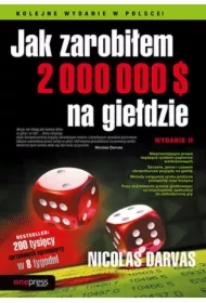 Jak zarobiłem 2 000 000 $ na giełdzie. Wydanie II