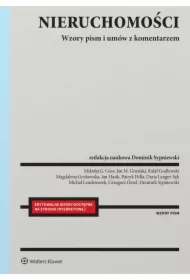 Nieruchomości. Wzory pism i umów z komentarzem