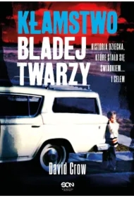 Kłamstwo bladej twarzy