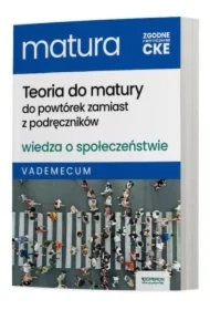 Matura 2026. Wiedza o społeczeństwie. Teoria do matury. Vademecum. Zakres rozszerzony