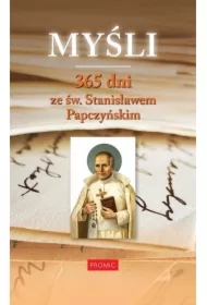 Myśli. 365 dni ze św. Stanisławem Papczyńskim