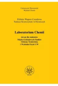 Laboratorium chemii. Skrypt dla studentów Międzywydziałowych Studiów Ochrony Środowiska i Wydziału Fizyki UW
