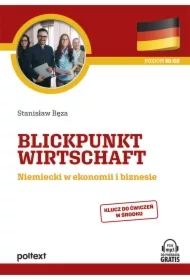 Blickpunkt Wirtschaft. Niemiecki w ekonomii i biznesie