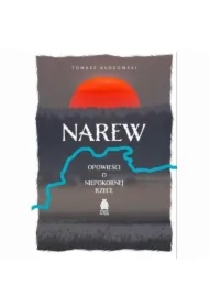 Narew. Opowieści o niepokornej rzece