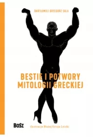 Bestie i potwory mitologii greckiej.Leksykon