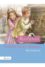 Martynka. Mój królewicz