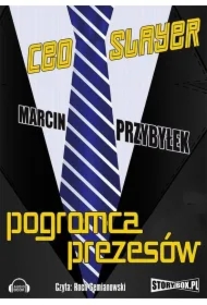 CEO Slayer. Pogromca prezesów