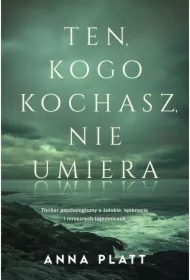 Ten, kogo kochasz, nie umiera