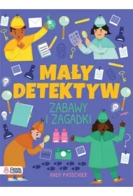 Mały detektyw. Zabawy i zagadki