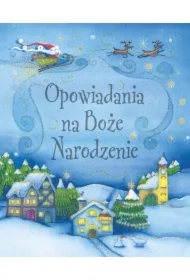 Opowiadania na Boże Narodzenie