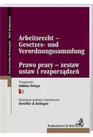Arbeitsrecht -Gesetzes- und Verordnungssammlung Prawo pracy - zestaw ustaw i rozporządzeń