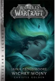 World of Warcraft: Jaina Proudmoore. Wichry wojny
