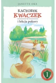 Kaczorek Kwaczek i lekcja pokory